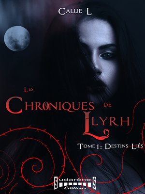 cover image of Les chroniques de Llyrh--Tome 1